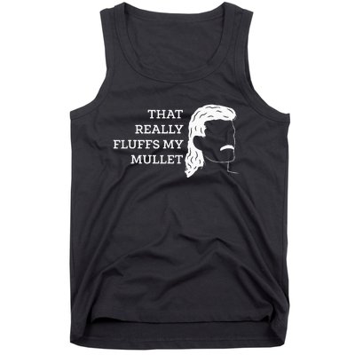 That Really Fluffs My Mullet Haircut Vokuhila Tank Top