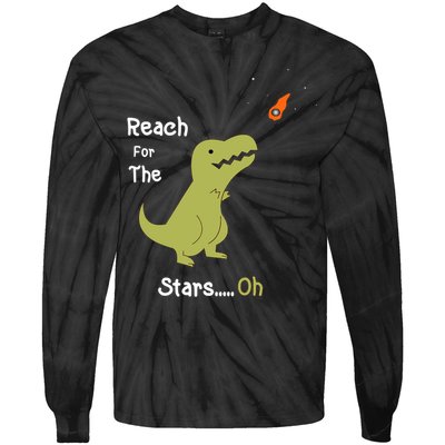T-Rex Reach For The Stars Oh Dinosaur Dino Cool Cute Funny Tie-Dye Long Sleeve Shirt