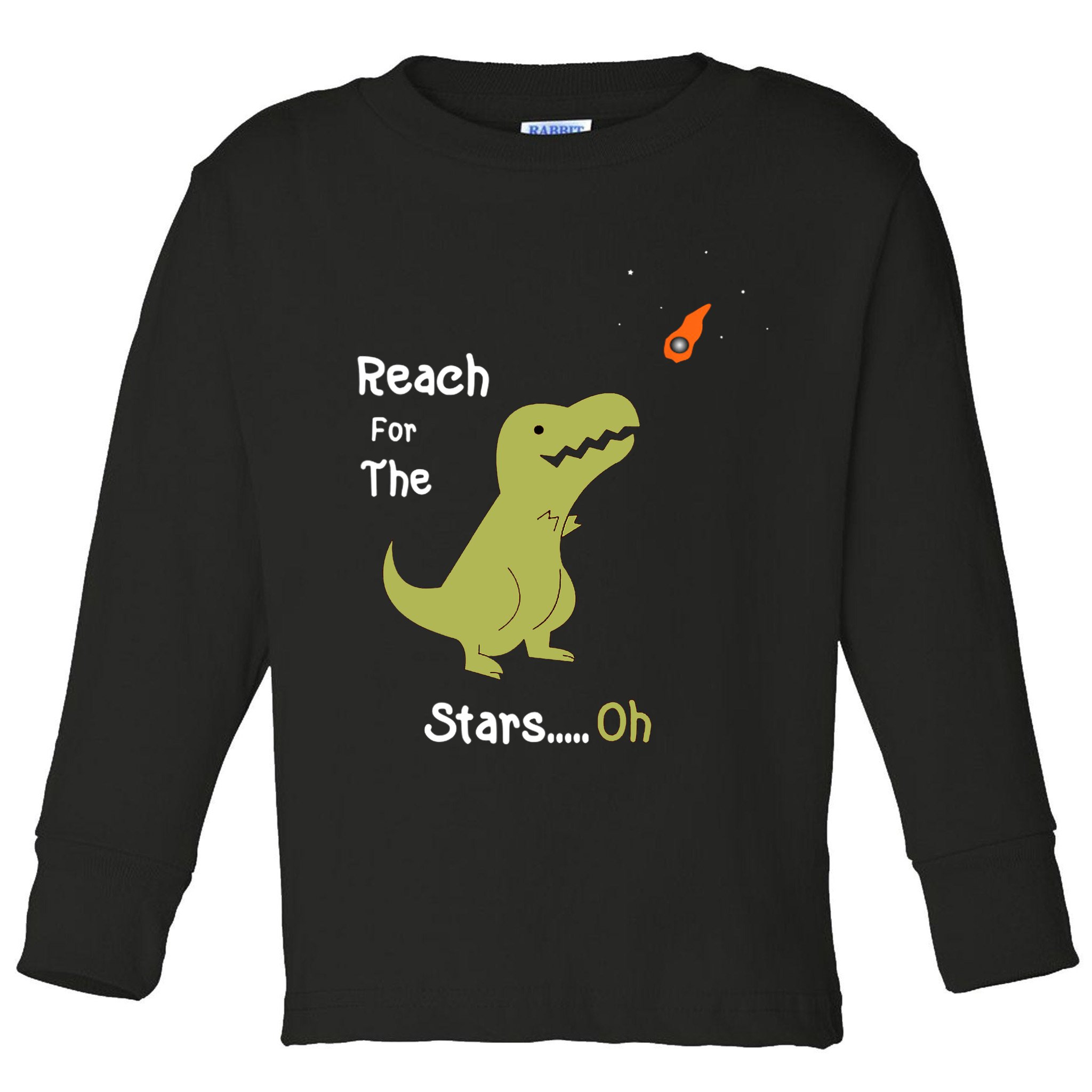 T-Rex Reach For The Stars Oh Dinosaur Dino Cool Cute Funny Toddler Long Sleeve Shirt