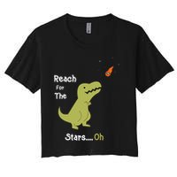 T-Rex Reach For The Stars Oh Dinosaur Dino Cool Cute Funny Women's Crop Top Tee