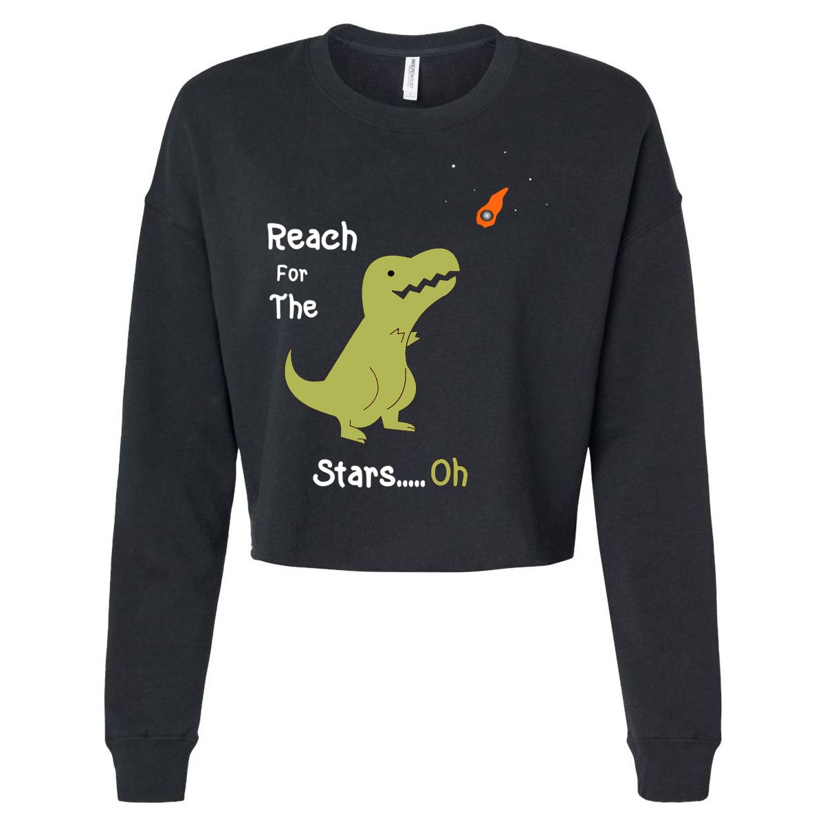 T-Rex Reach For The Stars Oh Dinosaur Dino Cool Cute Funny Cropped Pullover Crew