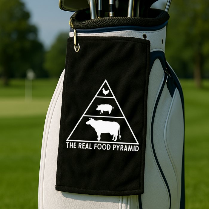 The Real Food Pyramid For Carnivores Golf Towel