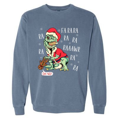 T Rex Fa Ra Ra Rawr Christmas Dinosaur Gingerbread Oh No Great Gift Garment-Dyed Sweatshirt