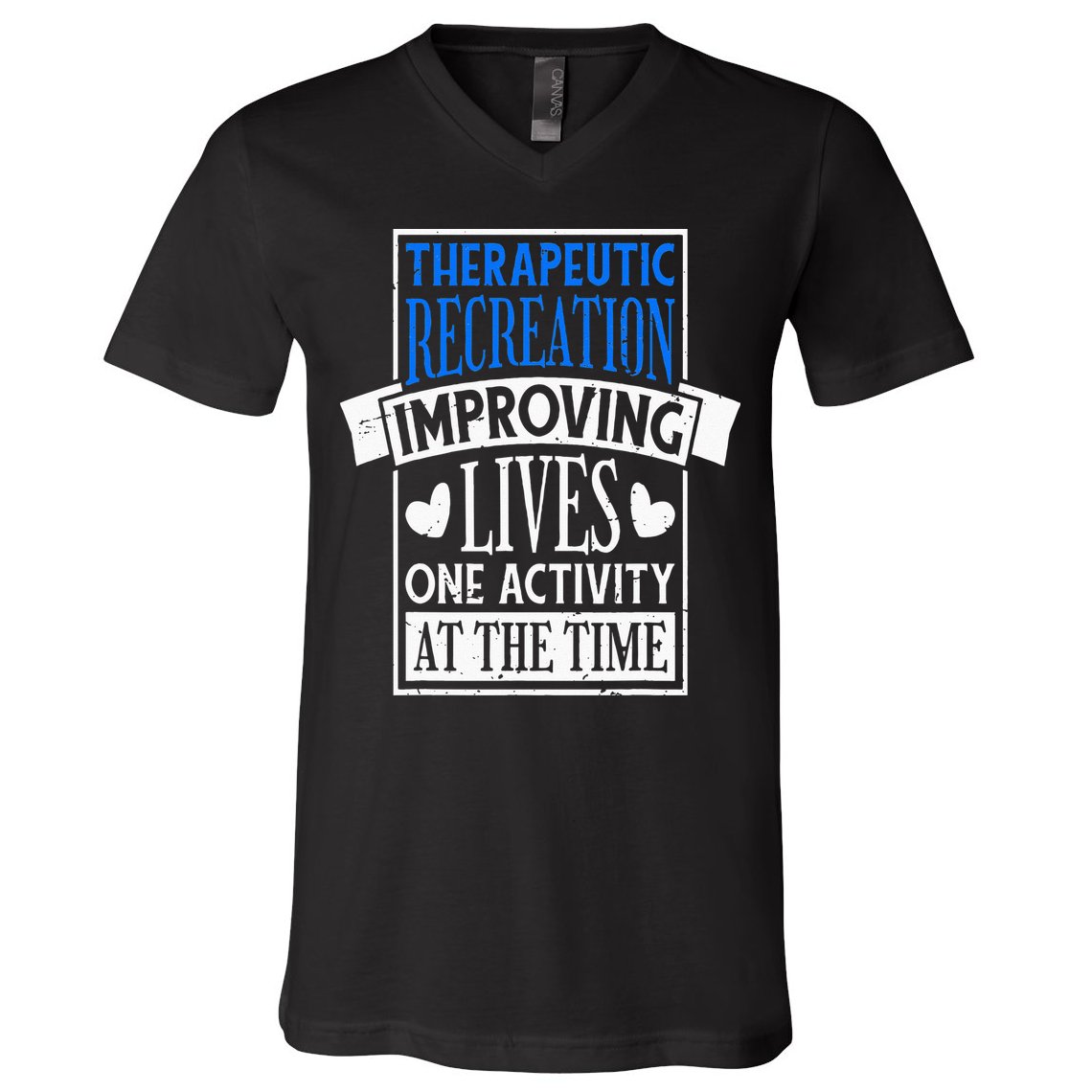 Therapeutic Recreation For Recreational Therapy V-Neck T-Shirt