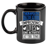 Therapeutic Recreation For Recreational Therapy 11oz C Handle Ceramic Mug