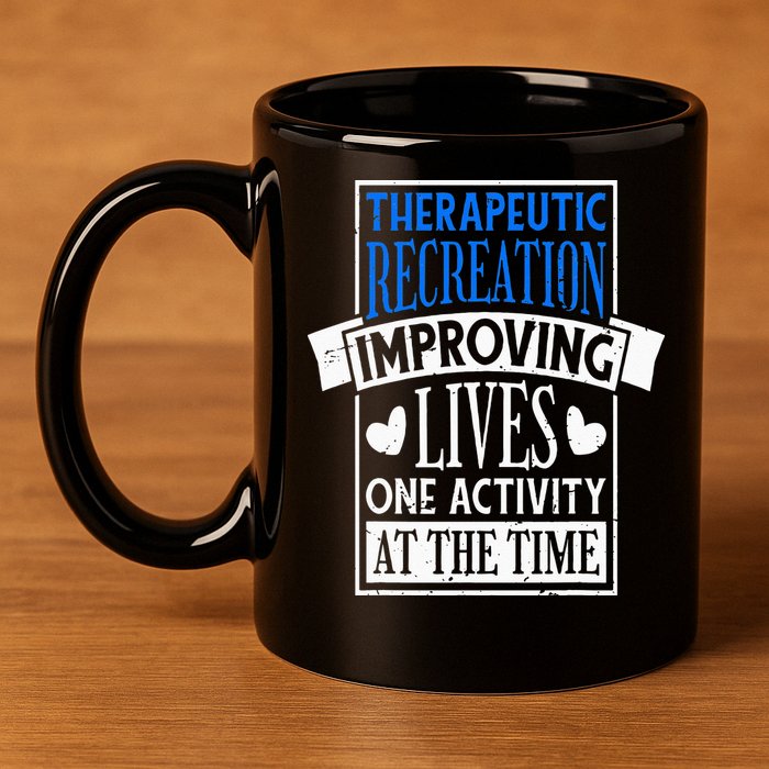 Therapeutic Recreation For Recreational Therapy 11oz C Handle Ceramic Mug