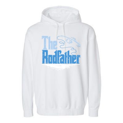 The Rodfather Funny Fishing Parody Gift Meaningful Gift Garment-Dyed Fleece Hoodie