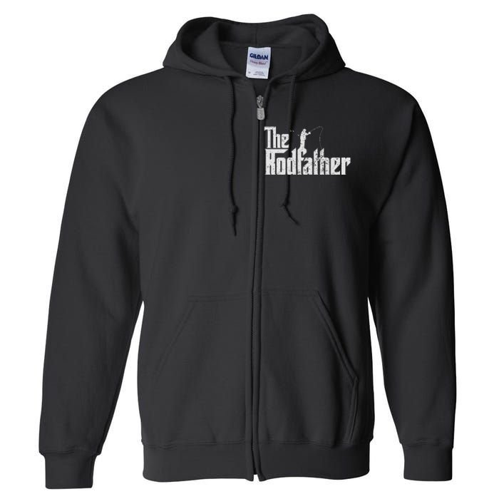 The Rodfather Funny Fishing Lover Rod Fish Dad Fisherman Full Zip Hoodie