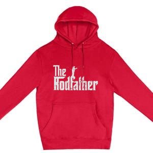 The Rodfather Funny Fishing Lover Rod Fish Dad Fisherman Premium Pullover Hoodie