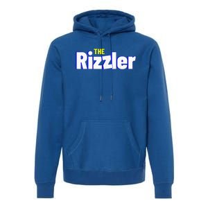 The Rizzler For The Rizz God Premium Hoodie