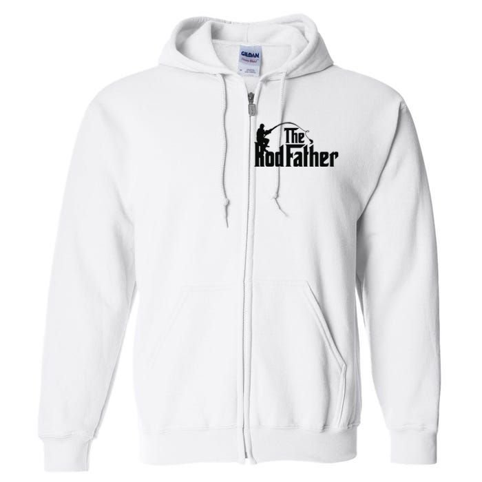 The Rodfather Funny Father’S Day Fisherman Dad Full Zip Hoodie