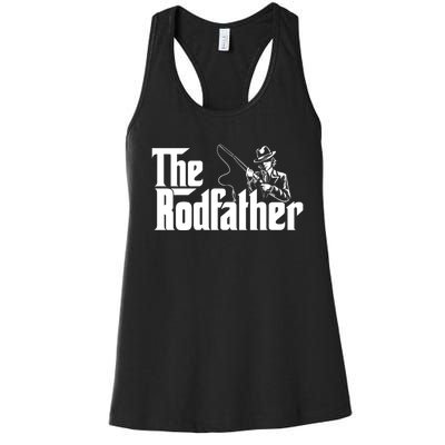 The Rodfather FatherS Day Fishing Lover Fisherman Women's Racerback Tank