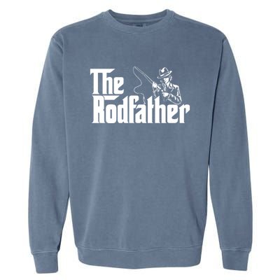 The Rodfather FatherS Day Fishing Lover Fisherman Garment-Dyed Sweatshirt