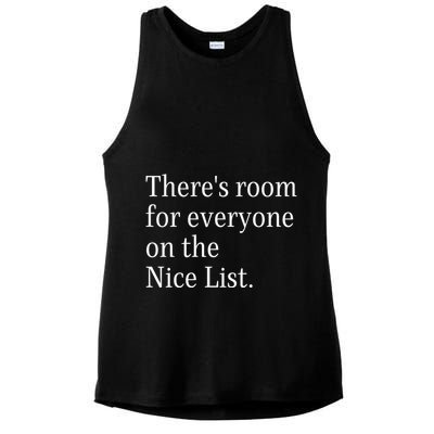 ThereS Room For Everyone On The Nice List. Funny Christmas Sayings Ladies PosiCharge Tri-Blend Wicking Tank