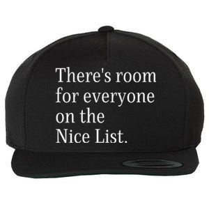 ThereS Room For Everyone On The Nice List. Funny Christmas Sayings Wool Snapback Cap