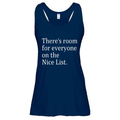 ThereS Room For Everyone On The Nice List. Funny Christmas Sayings Ladies Essential Flowy Tank