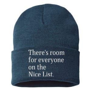 ThereS Room For Everyone On The Nice List. Funny Christmas Sayings Sustainable Knit Beanie