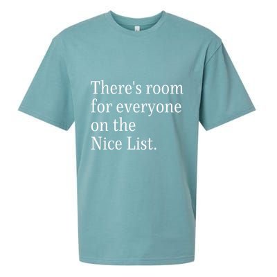 ThereS Room For Everyone On The Nice List. Funny Christmas Sayings Sueded Cloud Jersey T-Shirt