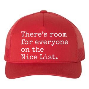 Theres Room For Everyone On The Nice List Yupoong Adult 5-Panel Trucker Hat