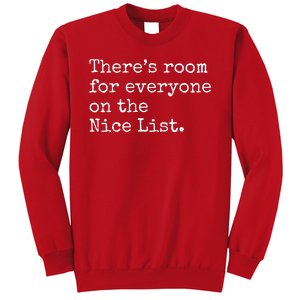 Theres Room For Everyone On The Nice List Sweatshirt