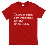 Theres Room For Everyone On The Nice List T-Shirt
