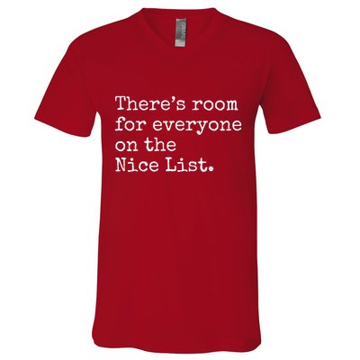 Theres Room For Everyone On The Nice List V-Neck T-Shirt