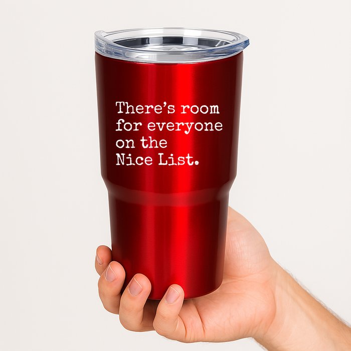 Theres Room For Everyone On The Nice List Tumbler