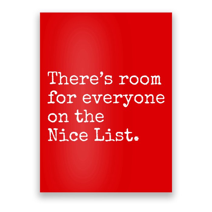 Theres Room For Everyone On The Nice List Poster