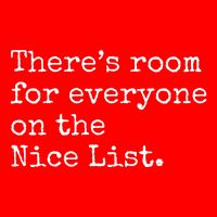Theres Room For Everyone On The Nice List Poster