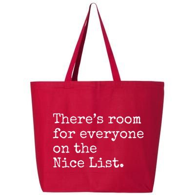 Theres Room For Everyone On The Nice List 25L Jumbo Tote