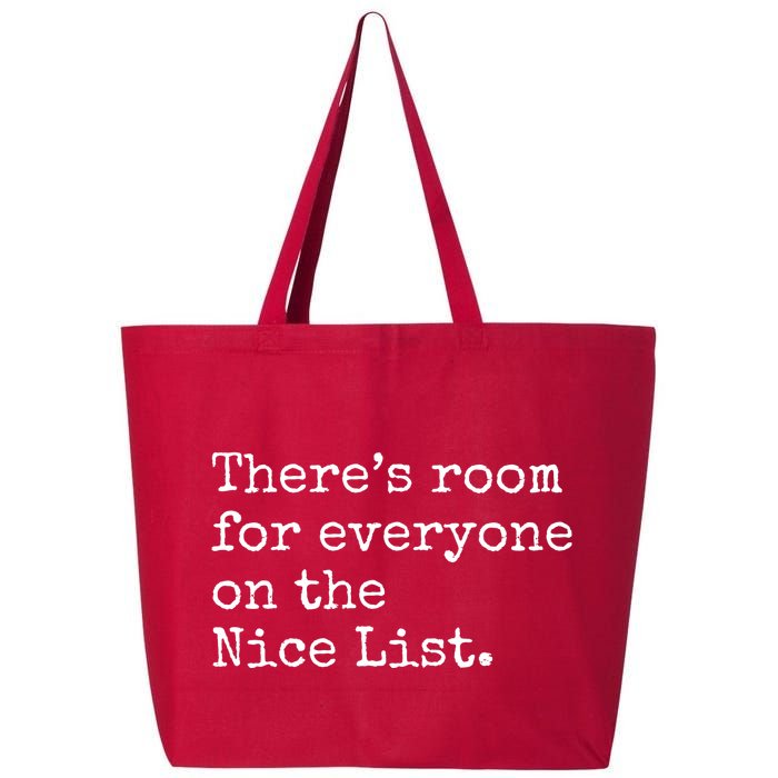Theres Room For Everyone On The Nice List 25L Jumbo Tote