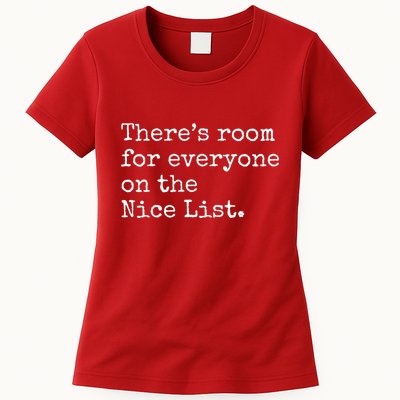 Theres Room For Everyone On The Nice List Womens T-Shirt