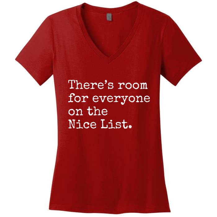 Theres Room For Everyone On The Nice List Women's V-Neck T-Shirt