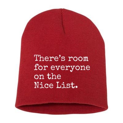 Theres Room For Everyone On The Nice List Short Acrylic Beanie