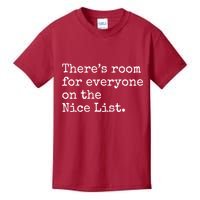 Theres Room For Everyone On The Nice List Kids T-Shirt
