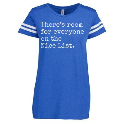 Theres Room For Everyone On The Nice List Enza Ladies Jersey Football T-Shirt