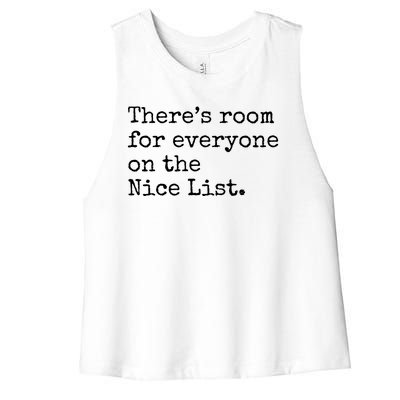 Theres Room For Everyone On The Nice List Women's Racerback Cropped Tank