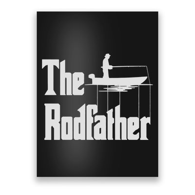 The Rodfather Funny Parody Fishing Gifts Poster