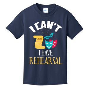 Theatre Rehearsal Funny Acting Rehearsal Actor Gift Kids T-Shirt