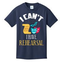 Theatre Rehearsal Funny Acting Rehearsal Actor Gift Kids T-Shirt