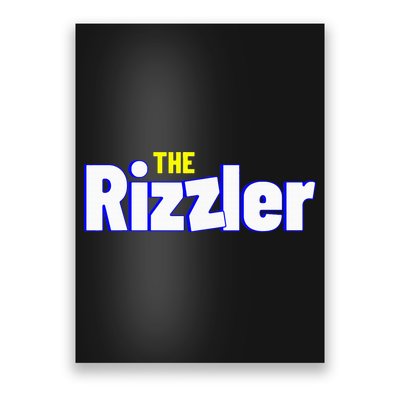 The Rizzler For The Rizz God Poster