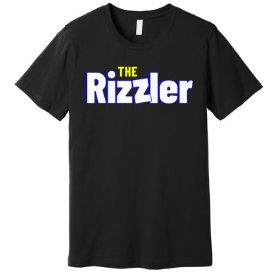 The Rizzler For The Rizz God Premium T-Shirt