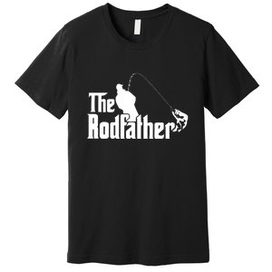 The Rodfather Funny Fishing Dad Fathers Day Gift Premium T-Shirt