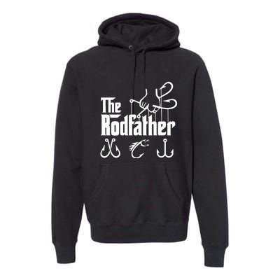 The Rodfather. Funny Fishing For Fisherman Dad Fathers Day Gift Premium Hoodie