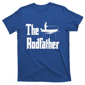 The Rod Father Funny Quote For Fisher Gift T-Shirt