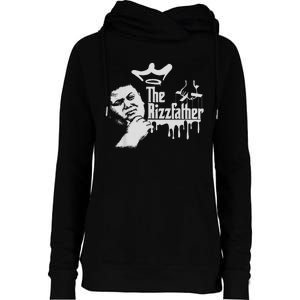 The Rizzler Godfather Funny Meme Womens Funnel Neck Pullover Hood