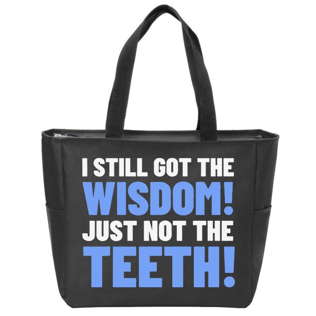 Tooth Removal Gifts & Funny Wisdom Teeth Zip Tote Bag