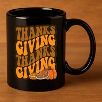 Thanksgiving Retro Groovy Holiday Cute 11oz C Handle Ceramic Mug