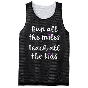 Teacher Runner Gift Funny Running Quote Run All The Miles Mesh Reversible Basketball Jersey Tank