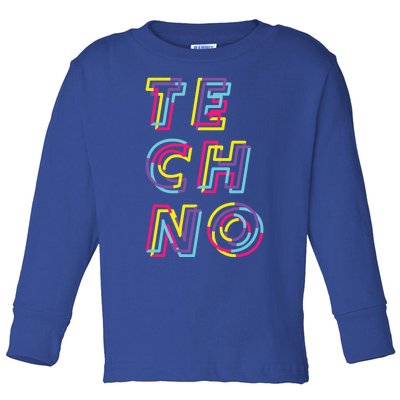 Techno Rave Gabber Gift Dj Edm Clubbing Raver Gift Toddler Long Sleeve Shirt